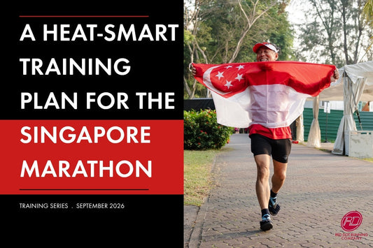 12 Weeks Out: A Heat-Smart Training Plan for the Singapore Marathon