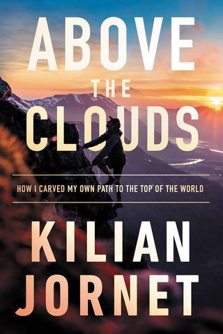 Kilian Jornet - Above The Clouds