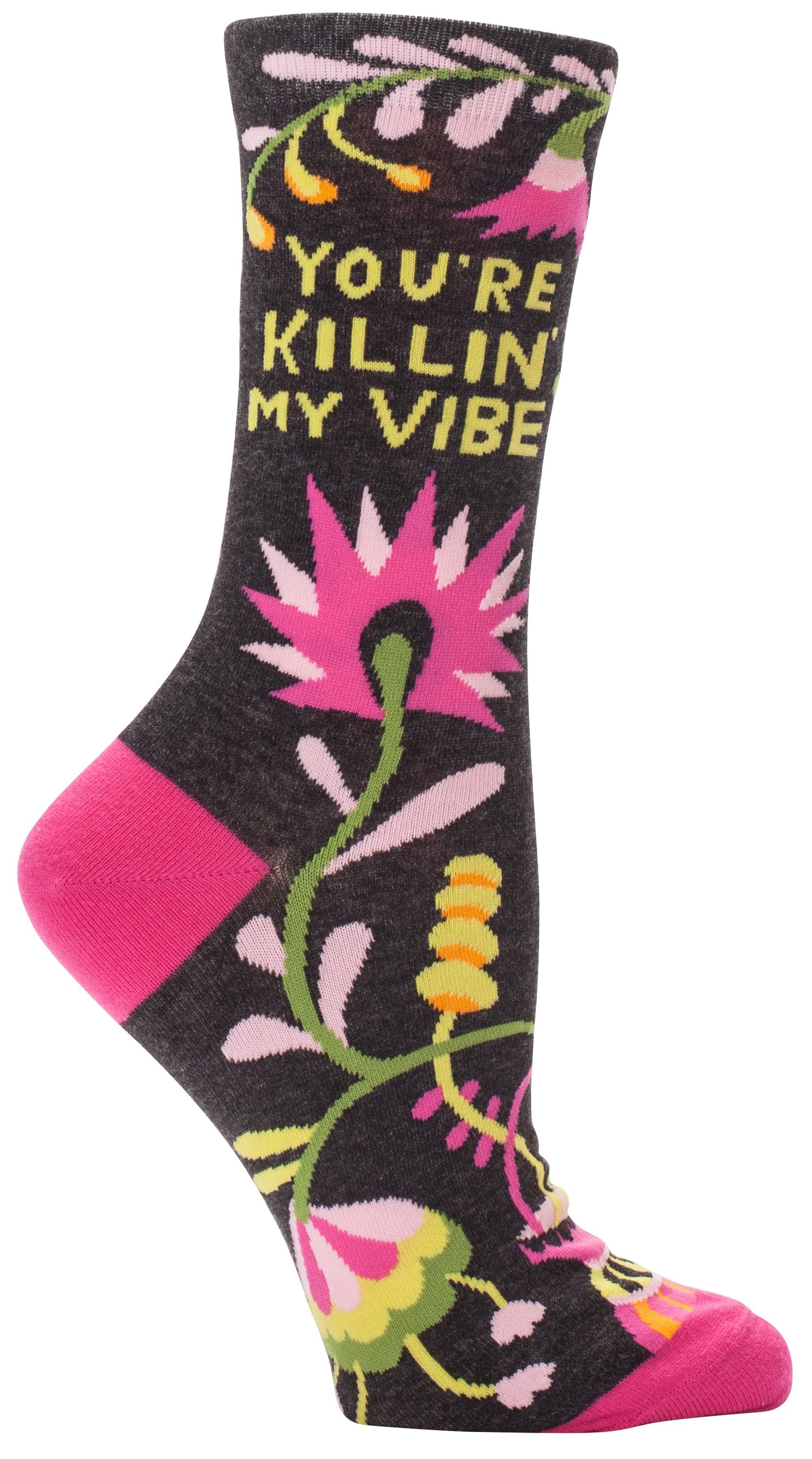 Blue Q - Women's Crew Socks - You're Killin' My Vibe