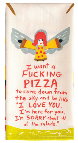 Blue Q - Dish Towel - I Want A Fxxking Pizza To Come Down