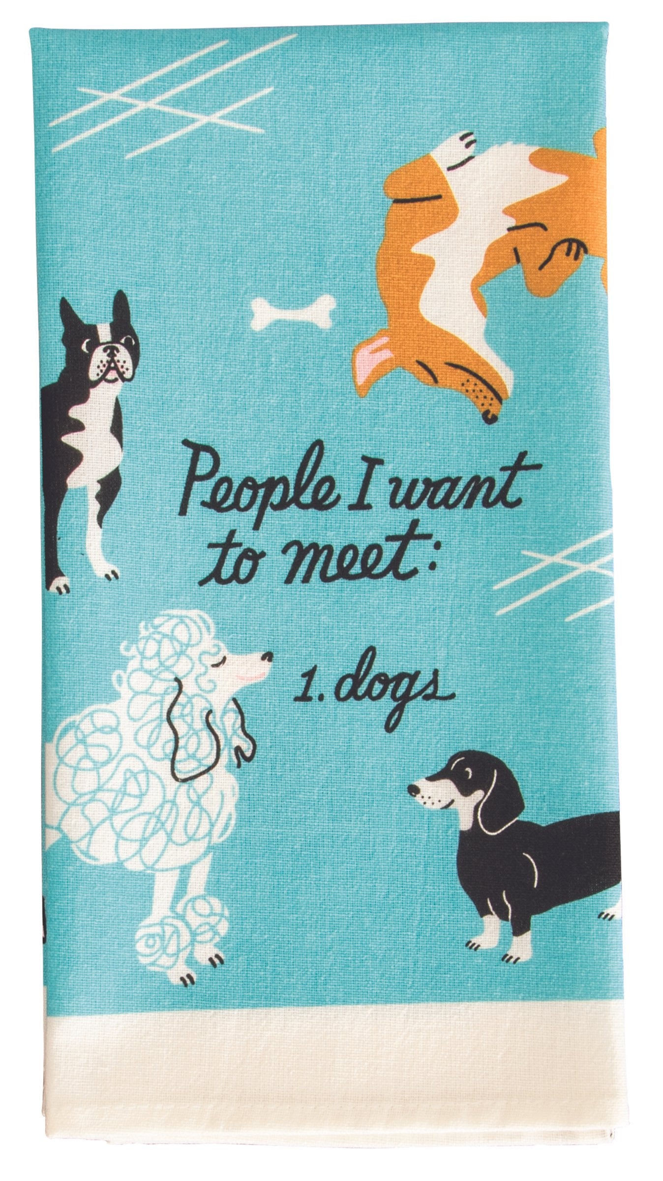 Blue Q - Dish Towel - People I Want To Meet: Dogs